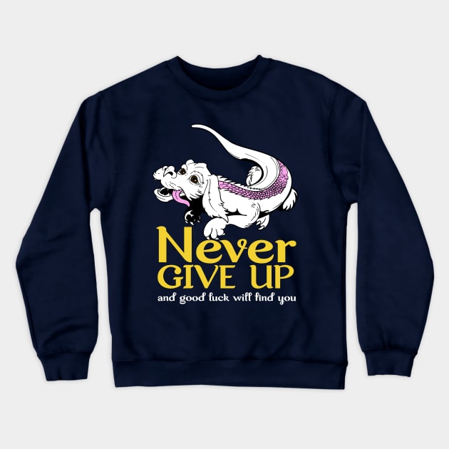 Falkor the Luck Dragon Never Give Up Crewneck Sweatshirt by Meta Cortex